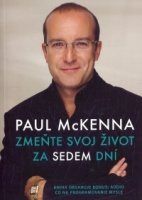 Paul McKenna - "Zmeň svoj život za 7 dní"